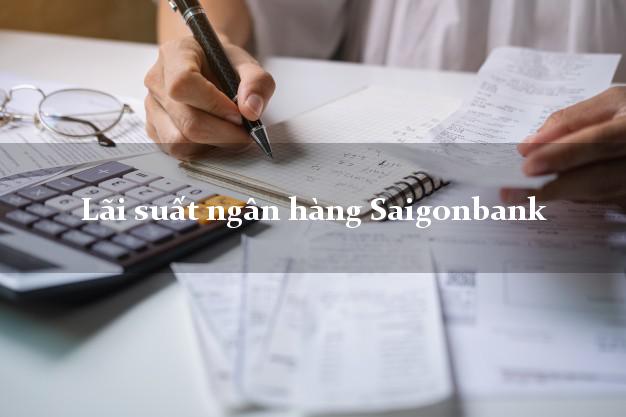 Lãi suất ngân hàng Saigonbank